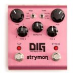 Strymon DIG